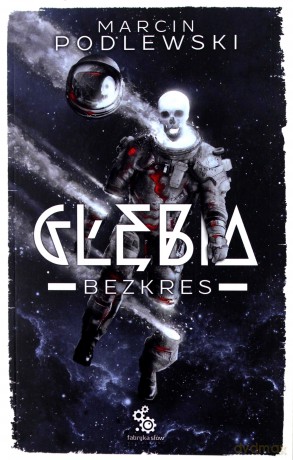 Głębia (Tom 4) Bezkres - Marcin Podlewski [KSIĄŻKA]