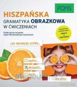 Gramatyka obrazkowa w ćwiczeniach -Hiszpański [KSIĄŻKA]