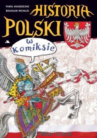 Historia Polski w komiksie [KOMIKS]