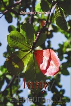 Inny - Aleksandra J. Starostecka [KSIĄŻKA]