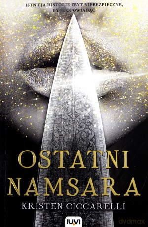 Iskari (Tom 1) Ostatni namsara - Kristen Ciccarelli [KSIĄŻKA]