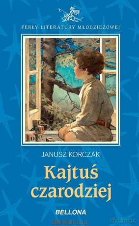 Kajtuś czarodziej - Janusz Korczak [KSIĄŻKA]