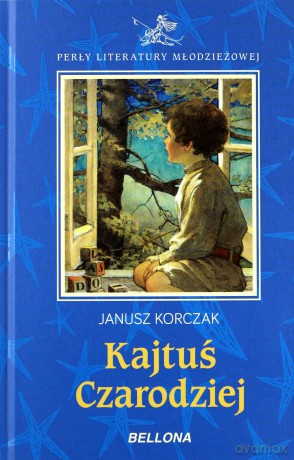 Kajtuś czarodziej - Janusz Korczak [KSIĄŻKA]