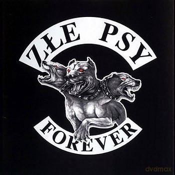 Złe Psy: Forever [CD]
