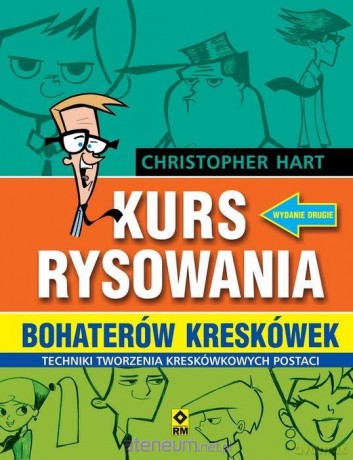 Kurs rysowania bohaterów kreskówek - Christopher Hart [KSIĄŻKA]
