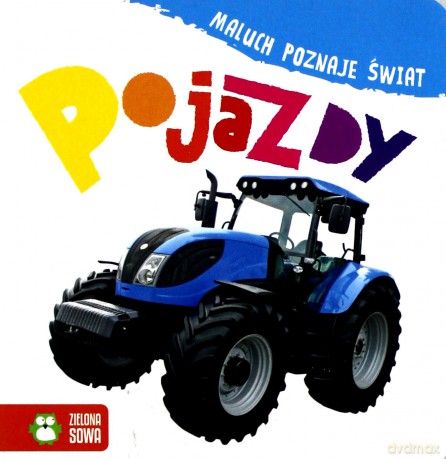Maluch poznaje świat. Pojazdy [KSIĄŻKA]