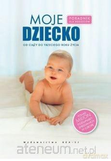 Moje dziecko [KSIĄŻKA]