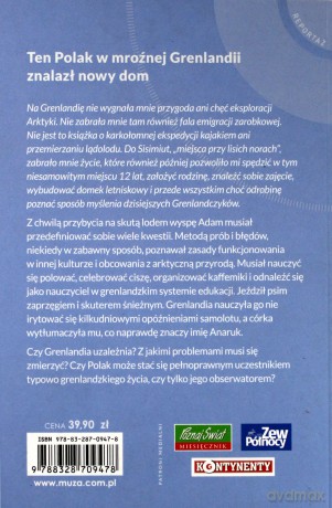 Nie mieszkam w igloo. Dekada życia na Grenlandii - Adam Jarniewski [KSIĄŻKA]