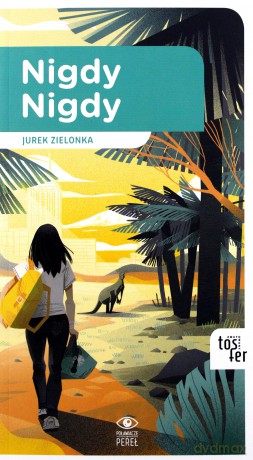 Nigdy nigdy - Jurek Zielonka [KSIĄŻKA]