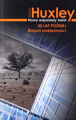 Nowy wspaniały świat 30 lat później - Aldous Huxley [KSIĄŻKA]