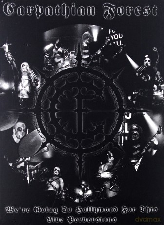 Carpathian Forest: We're Going To Hollywood For This - Live Perversions  [CD]+[DVD]