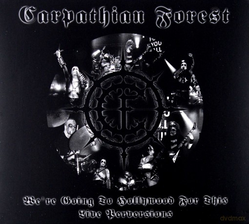 Carpathian Forest: We're Going To Hollywood For This Live Perversions (Remastered Edition) (digipack) [CD]