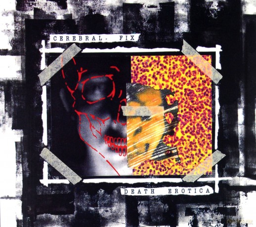 Cerebral Fix: Death Erotica (Remastered + Bonus Tracks) (digipack) [CD]
