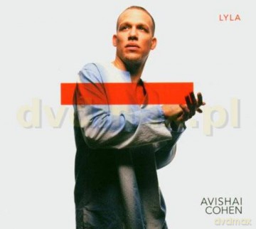 Avishai Cohen: Lyla [CD]
