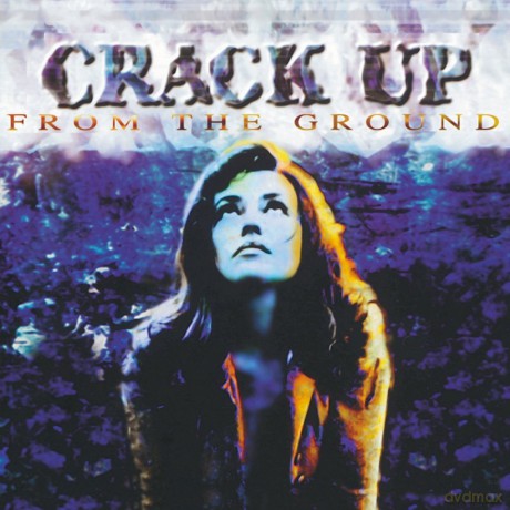 Crack Up: From The Ground (Remastered) (digipack) [CD]