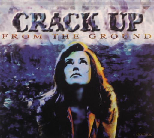 Crack Up: From The Ground (Remastered) (digipack) [CD]