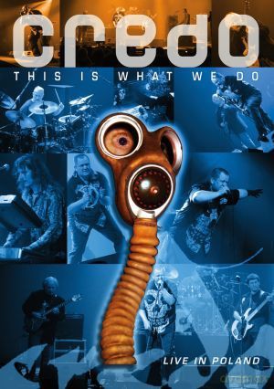 Credo: This Is What We Do Live In Poland Limited Edition [2CD]+[DVD]