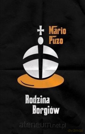 Rodzina Borgiów 2018 - Mario Puzo [KSIĄŻKA]