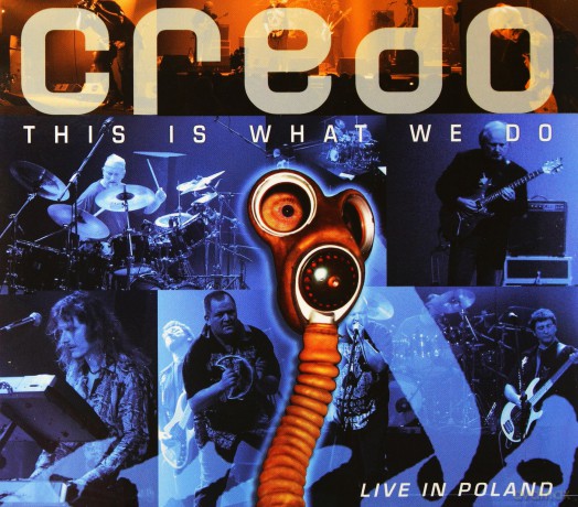 Credo: This Is What We Do - Live In Poland (Limited To 1000 Copies) (digipack) [CD]