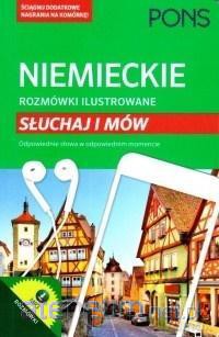 Rozmówki ilustrowane. Słuchaj i mów - niemiecki [KSIĄŻKA]