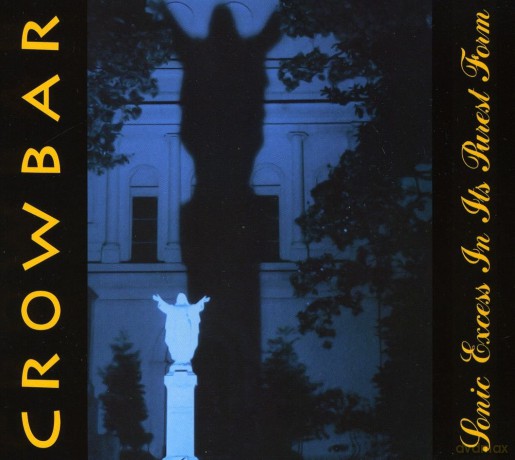 Crowbar: Sonic Excess In Its Purest Form (Remastered) (digipack) [CD]