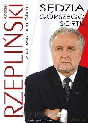 Sędzie gorszego sortu - Jan Osiecki, Andrzej Rzepliński [KSIĄŻKA]