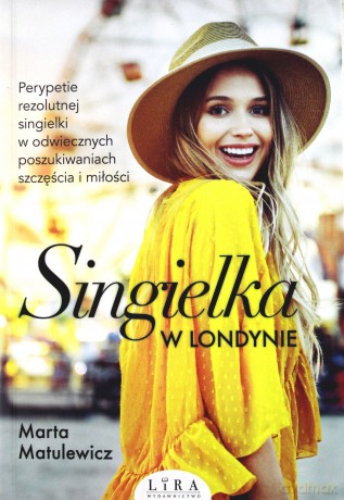 Singielka w Londynie - Marta Matulewicz [KSIĄŻKA]