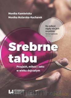 Srebrne tabu - Monika Kamieńska, Monika Mularska-Kucharek [KSIĄŻKA]