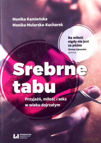 Srebrne tabu - Monika Kamieńska, Monika Mularska-Kucharek [KSIĄŻKA]
