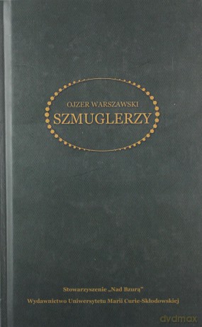 Szmuglerzy - Ojzer Warszawski [KSIĄŻKA]