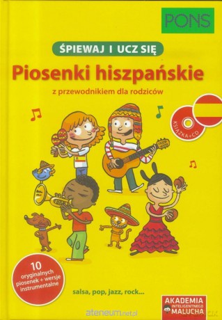 Śpiewaj i ucz się. Piosenki hiszpańskie [KSIĄŻKA]