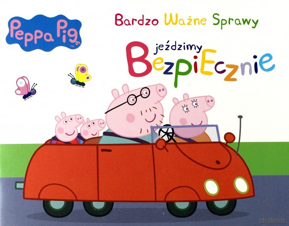 Świnka Peppa. Bardzo Ważne..- Jeździmy bezpiecznie [KSIĄŻKA]