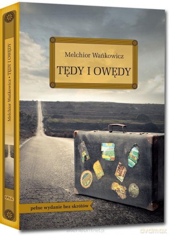 Tędy i owędy z oprac. Okleina - Melchior Wańkowicz [KSIĄŻKA]