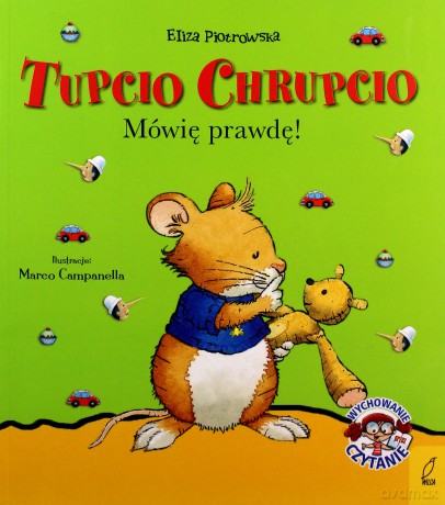 Tupcio Chrupcio. Mówię prawdę! - Eliza Piotrowska [KSIĄŻKA]