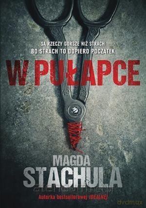 W pułapce - Magda Stachula [KSIĄŻKA]