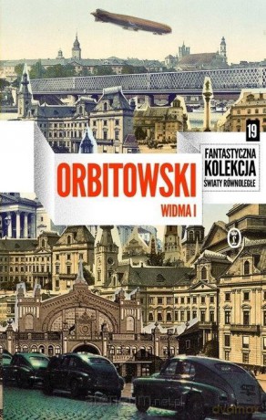 Widma I - Łukasz Orbitowski [KSIĄŻKA]