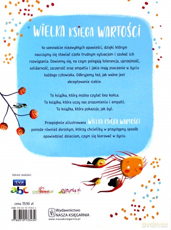 Wielka księga wartości. Opowiadania o szczerości - Teresa Blanch, Anna Gasol, Valenti Gubianas, Marta Szafrańska-Brand [KSIĄŻKA]