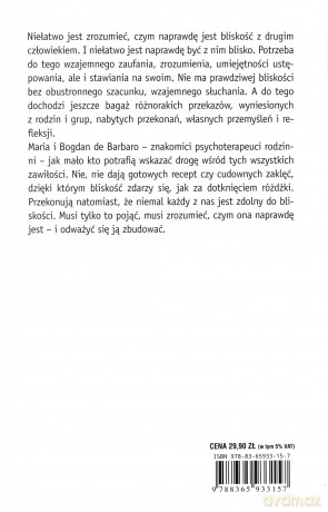 Bliskość. Co i jak robić, co i jak mówić, żeby naprawdę być razem - Bogdan de Barbaro, Maria de Barbaro [KSIĄŻKA]
