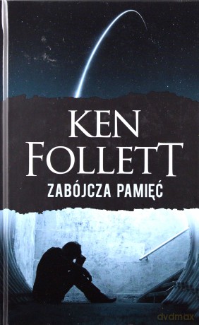 Zabójcza pamięć018 - Ken Follet [KSIĄŻKA]