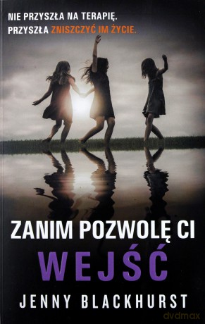 Zanim pozwolę ci wejść - Jenny Blackhurst [KSIĄŻKA]