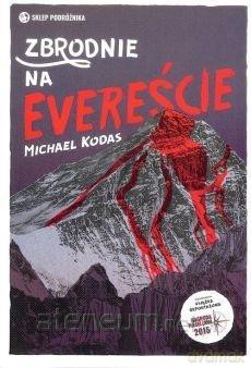 Zbrodnie na Evereście - Michael Kodas [KSIĄŻKA]