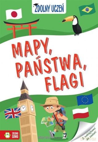 Zdolny uczeń. Mapy, państwa, flagi [KSIĄŻKA]