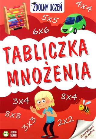Zdolny uczeń. Tabliczka mnożenia [KSIĄŻKA]