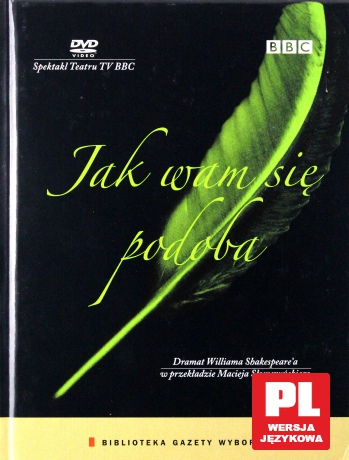 Spektakl Teatru TV: Jak Wam się podoba (BBC) (booklet) [DVD]