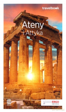 Ateny i Attyka. Travelbook - Agnieszka Zawistowska [KSIĄŻKA]
