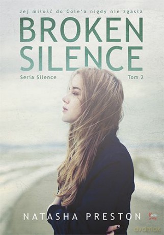 Broken silence (Tom 2) - Natasha Preston [KSIĄŻKA]