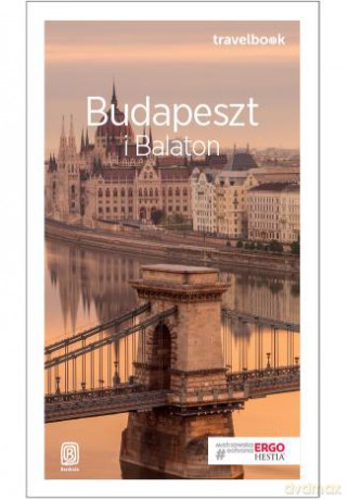 Budapeszt i balaton. Travelbook - Monika Chojnacka [KSIĄŻKA]