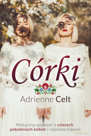 Córki - Adrienne Celt [KSIĄŻKA]