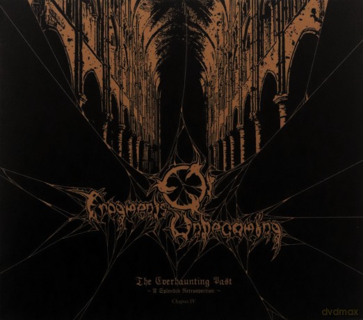 Fragments Of Unbecoming: The Everhaunting Past: Chapter Iv - A Splendid Retrospection [CD]