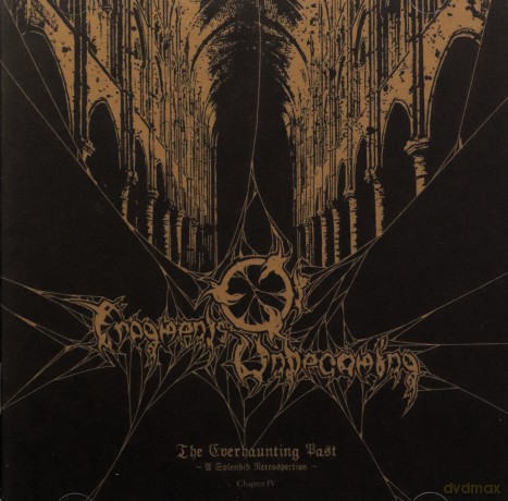 Fragments Of Unbecoming: The Everhaunting Past: Chapter Iv - A Splendid Retrospection [CD]